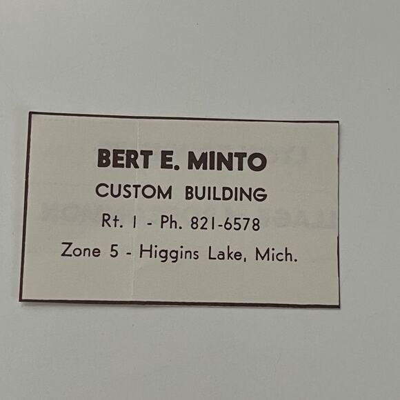None and/or Unknown Other - Bert E Minto Custom Building Zone 5 Higgins Lake MI 1960s MI Ad SAJ9-S69